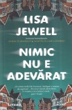 Lisa Jewell - Nimic nu e adevarat