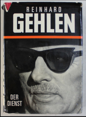 DER DIENST - ERINNERUNGEN 1942 - 1971 VON REINHARD GEHLEN , 1971 foto