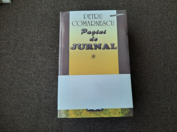 Petru Comarnescu - Pagini de jurnal 3 volume, seria completa