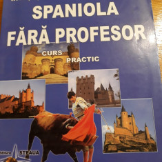 Ana Maria Cazacu - Spaniola fără profesor. Curs practic, cu CD