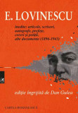 Inedite: articole, scrisori, autografe, prefete, cereri si petitii, alte documente (1896-1943) | Eugen Lovinescu, 2020, cartea romaneasca