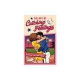 The Art of Catching Feelings