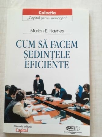 Cum sa facem sedintele eficiente- Marian E. Haynes