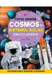 Totul despre cosmos si sistemul solar. Enciclopedie, Autor Anonim