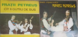Disc vinil, LP. FRATII PETREUS VOL.1-2 MARIE, OSANCA MEA; CAT II GUTAIU DE SUS-FRATII PETREUS