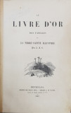 LA LIVRE D&#039;OR DES FAMILLES OU LA TERRE-SAINTE ILLUSTREE par Jean Guillaume Antoine Luthereau -BRUXELLES, 1847