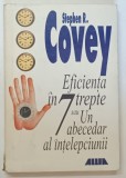 EFICIENTA IN 7 TREPTE SAU UN ABECEDAR AL INTELEPCIUNII de STEPHEN R. COVEY , 2000 , * MINIMA UZURA
