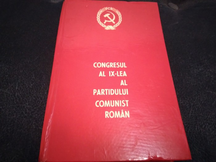 CONGRESUL AL IX-LEA AL PARTIDULUI COMUNIST ROMAN