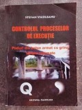 Controlul proceselor de executie- Stefan Vicoleanu