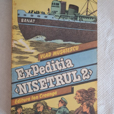 Vlad Musatescu - Expeditia Nisetrul 2, 1987, 248 pagini, stare f buna