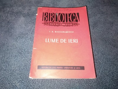 I A BASSARABESCU - LUME DE IERI foto