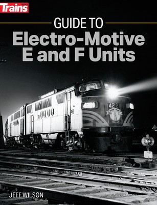 Guide to Electro-Motive E and F Units foto