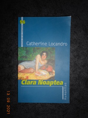 CATHERINE LOCANDRO - CLARA NOAPTEA foto