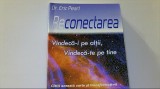 Eric Pearl - RECONECTAREA / VINDECA-I PE ALTII, VINDECA-TE PE TINE ( 2006 ), For You