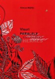 Visuri Paralele - 2009 - Simion Irofei (AR197)