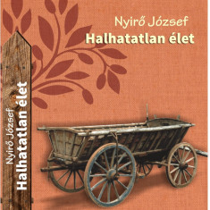 Halhatatlan élet - Nyirő József