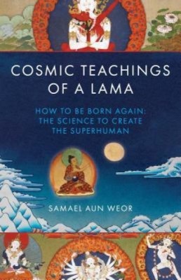 Cosmic Teachings of a Lama: Gnosis, Science, and the Buddhist and Egyptian Mysteries foto