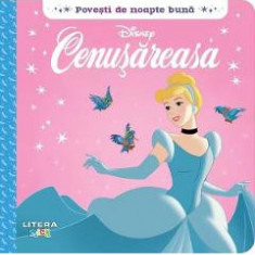 Disney. Povesti de noapte buna. Cenusareasa