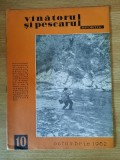 REVISTA VANATORUL SI PESCARUL SPORTIV (Nr. 10 / 1962) &ndash; RARA !