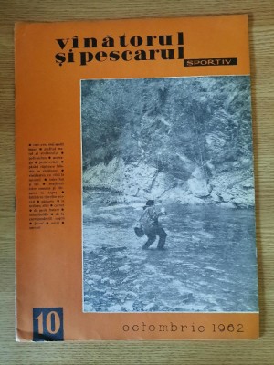 REVISTA VANATORUL SI PESCARUL SPORTIV (Nr. 10 / 1962) &amp;ndash; RARA ! foto