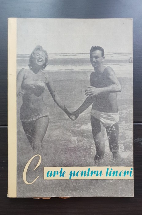 Carte pentru tineri - T. Stoica, Adriana Deculescu, C. Păunescu