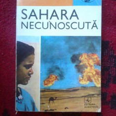 n4 Sahara necunoscuta - Mihai Gh. Andries (colectia Atlas)