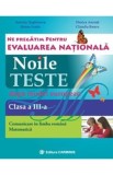 Evaluare nationala clasa 3. Limba romana-matematica. Noile teste dupa model european - Aurelia Arghire