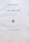 Luchian - Virgil Cioflec, Editura 1924, Romana, Roman Cartonat, Beletristica