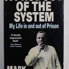 A PRODUCT OF THE SYSTEM - MY LIFE IN AND OUT OF PRISON by MARK LEECH , 1993