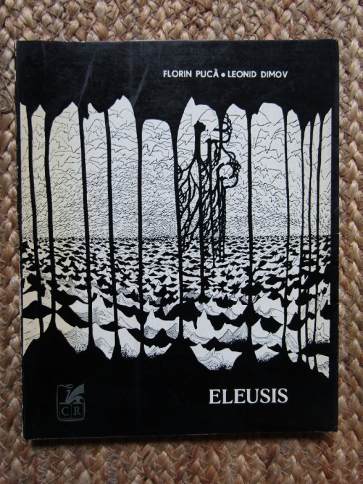 Leonid Dimov si Florin Puca &ndash; Eleusis ( prima editie )