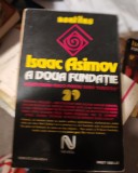 Isaac Asimov - A doua fundație.