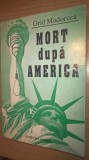 Grid Modorcea - Mort dupa America sau Despre Inviere - Dialog iscariot (1999)