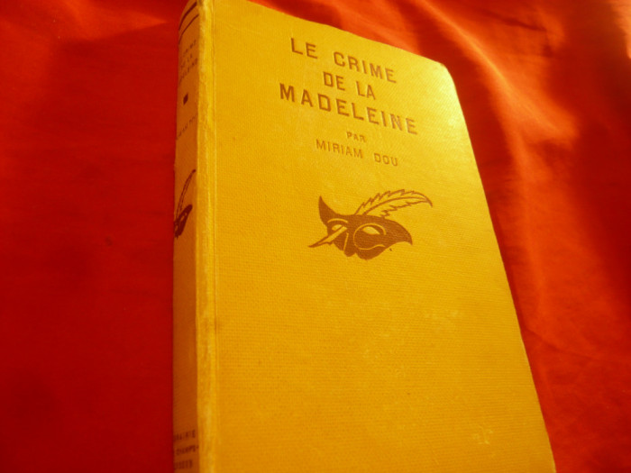 Miriam Dou - Le crime de la Madeleine - Colectia Masca 1930 , 254 pag