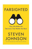 Farsighted | Steven Johnson, 2019