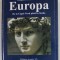 EUROPA - DE LA CAPUL NORD PANA IN SICILIA - SERIA &#039;&#039; IMAGINEA LUMII NOASTRE &#039;&#039; , 2002