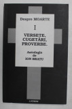 DESPRE MOARTE , VOLUMUL I - VERSETE , CUGETARI , PROVERBE , antologie de ION BRATU , 2010