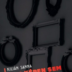 Egy képen sem voltál rajta - Kilián Sanna