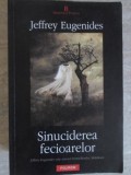 SINUCIDEREA FECIOARELOR-JEFFREY EUGENIDES-219946