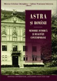 Astra si romanii - memorie istorica si realitati contemporane M.-C. Ghenghea