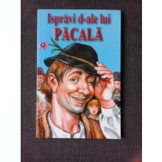 ISPRAVI D-ALE LUI PACALA