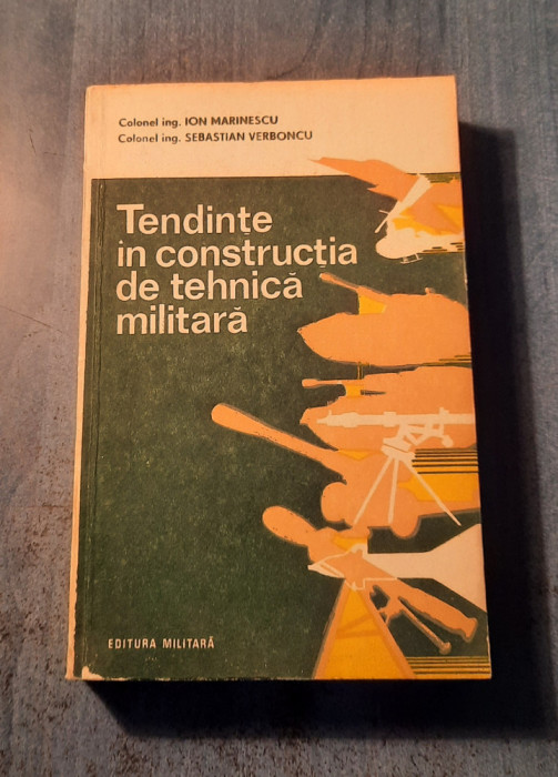 Tendinte in constructia de tehnica militara Ion Marinescu