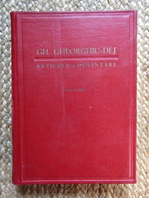Gheorghe Gheorghiu Dej - Articole si cuvantari foto