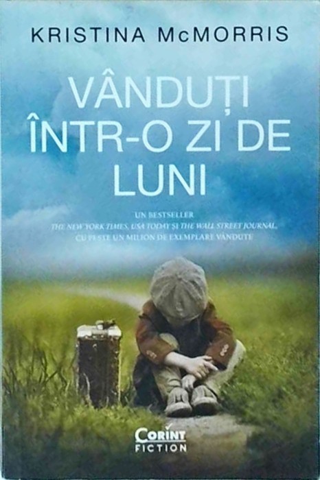 Kristina McMorris - Vanduti intr-o zi de luni