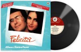 Felicita - Vinyl | Al Bano &amp; Romina Power