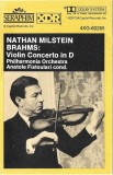 Nathan Milstein / Johannes Brahms - Philharmonia Orchestra Cond. Anatole Fistoulari - Violin Concerto In D, Caseta audio