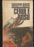 CERUL E ROȘU - GIUSEPPE BERTO