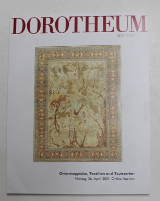 DOROTHEUM - ORIENTTEPPICHE , TEXTILIEN UND TAPISSERIEN , MONTAG , 26 APRIL 2021 , LICITATIE ON LINE , CATALOG foto