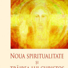 Noua spiritualitate si trairea lui Christos - Rudolf Steiner