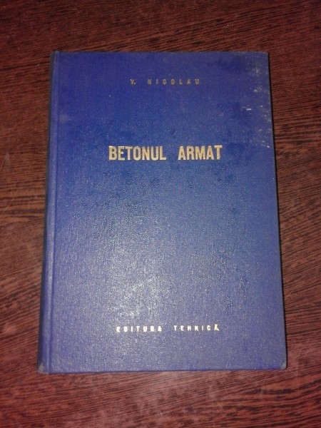 BETON ARMAT - V. NICOLAU