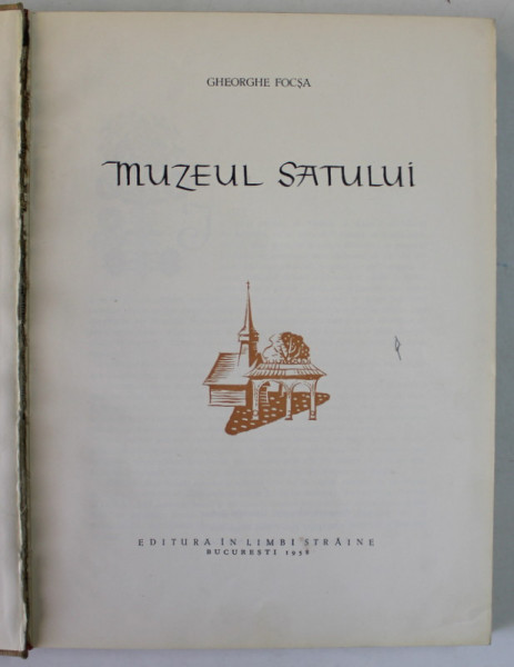 MUZEUL SATULUI- GH. FOCSA BUCURESTI 1958